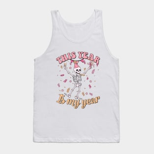 This Year Is My Year Skeleton Tank Top